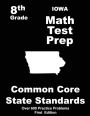 Iowa 8th Grade Math Test Prep: Common Core Learning Standards