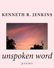 unspoken word: poems