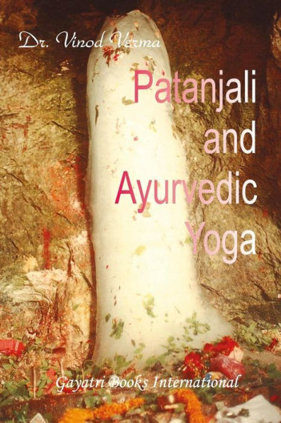 Patanjali and Ayurvedic Yoga