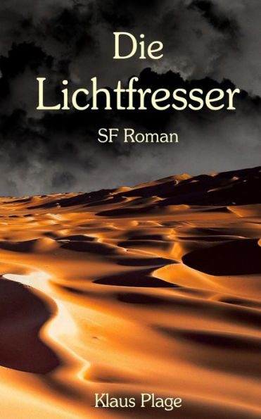 Die Lichtfresser