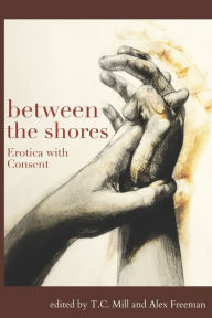 Title: Between the Shores: Erotica With Consent, Author: Sonni de Soto