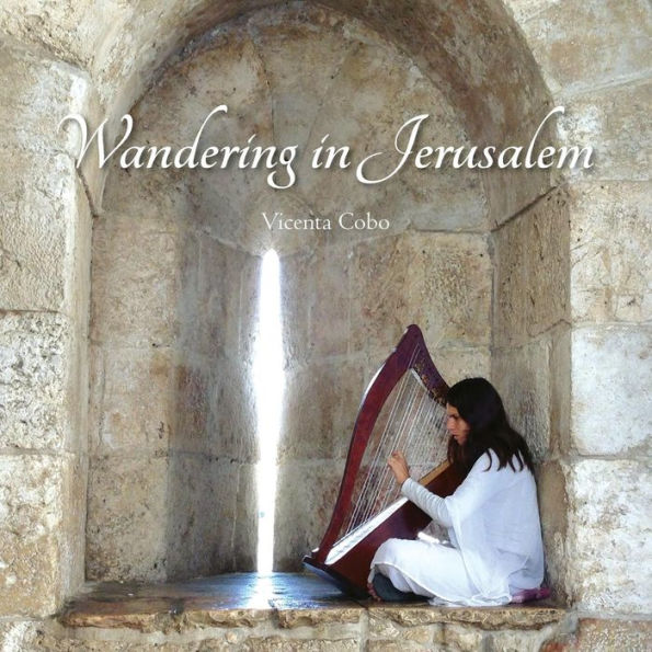 Wandering in Jerusalem