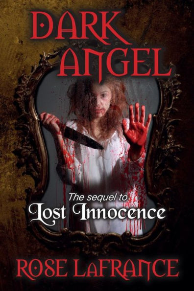 Dark Angel: Sequel to Lost Innocence