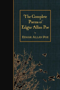 Title: The Complete Poems of Edgar Allan Poe, Author: Edgar Allan Poe