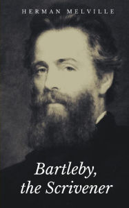 Title: Bartleby, the Scrivener, Author: Herman Melville