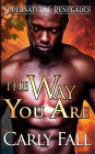 The Way You Are