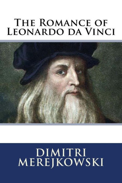 The Romance of Leonardo da Vinci