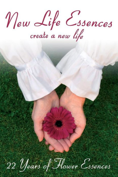 New Life Essences: Create A New Life