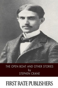 Title: The Open Boat and Other Stories, Author: Stephen Crane