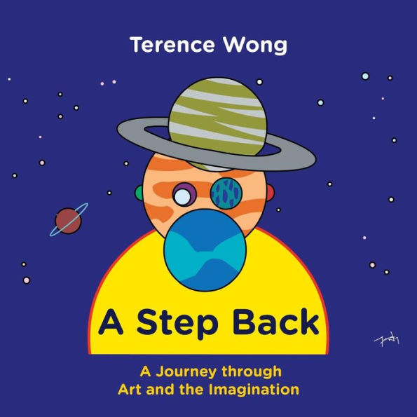 A Step Back: A Journey through Art and the Imagination