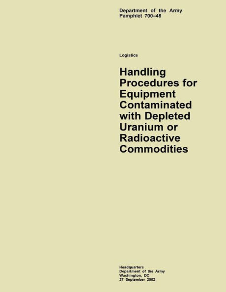 Handling Procedures for Equipment Contaminated with Depleted Uranium or Radioactive Commodities