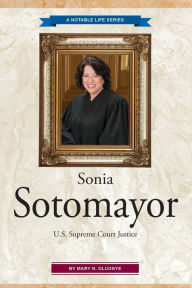 Sonia Sotomayor: U.S. Supreme Court Justice