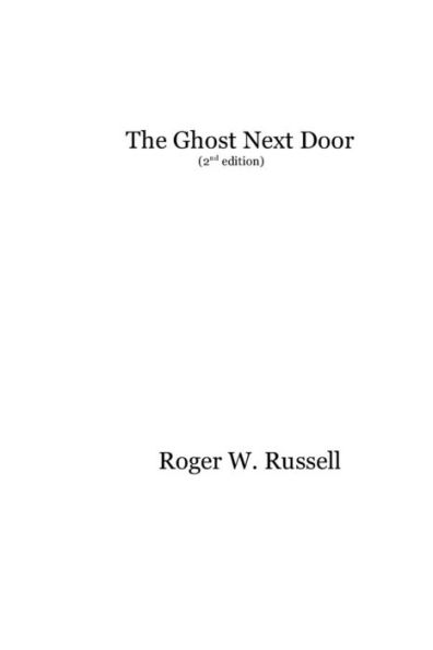 The Ghost Next Door-2nd edition.: Tales from the Ohio Valley