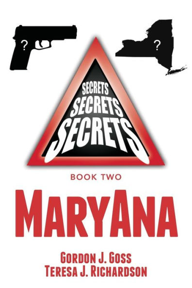 MaryAna: Secrets, Secrets, Secrets Book Two