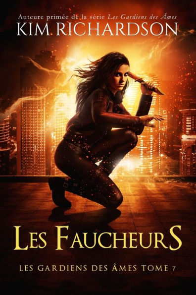 Les gardiens des âmes, Tome 7: Les Faucheurs