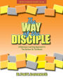 The Way of the Disciple: A Learning Approach to the Sermon on the Mount