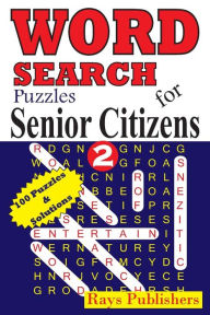 Title: Word Search Puzzles for Senior Citizens 2, Author: Rays Publishers