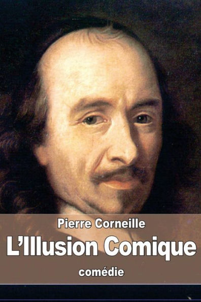 L'Illusion Comique