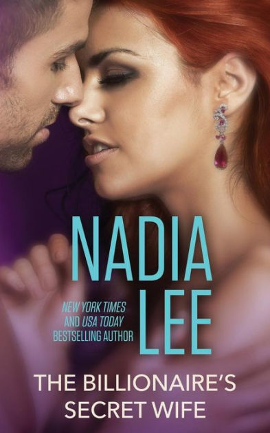 The Billionaire's Secret Wife (The Pryce Family Book 3) by Nadia Lee,  Paperback | Barnes & Noble®
