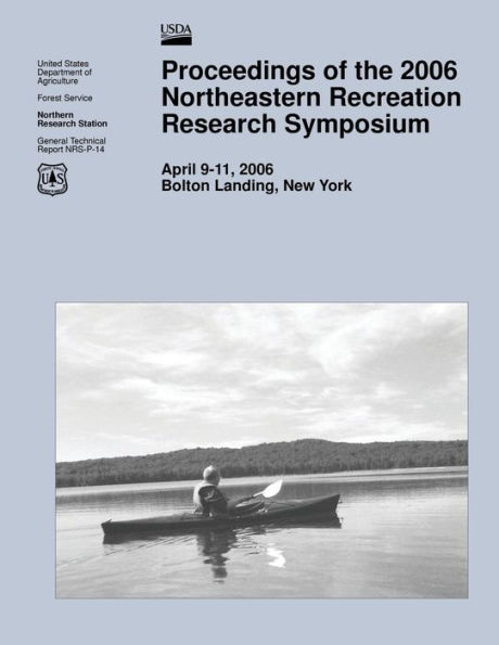Proceedings of the 2006 Northeastern Recreation Research Symposium