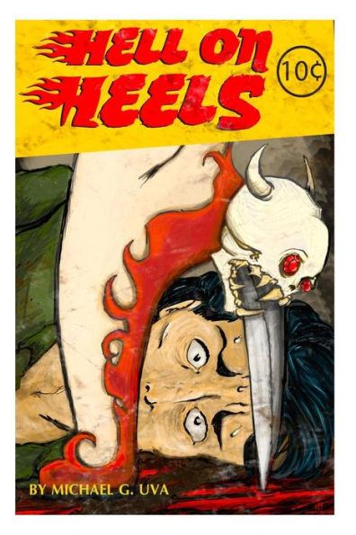 Hell On Heels!: She's The Devils Daughter Looking To Collect! (Collector's Cover "A")