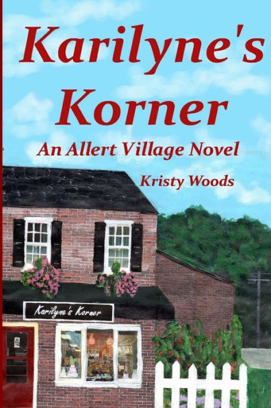 Karilyne's Korner: An Allert Village Novel