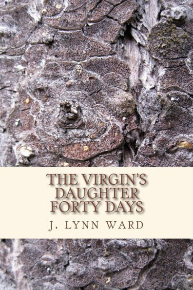 The Virgin's Daughter: Forty Days