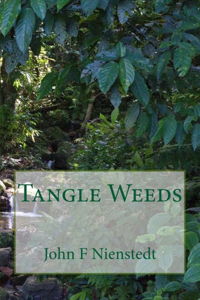 Tangle Weeds