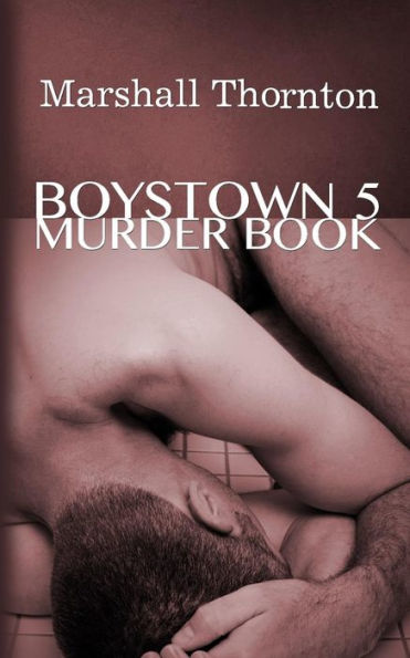 Boystown 5: Murder Book