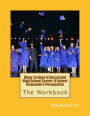 Ways To Have A Successful High School Career: A School Counselor's Perspective: The Workbook