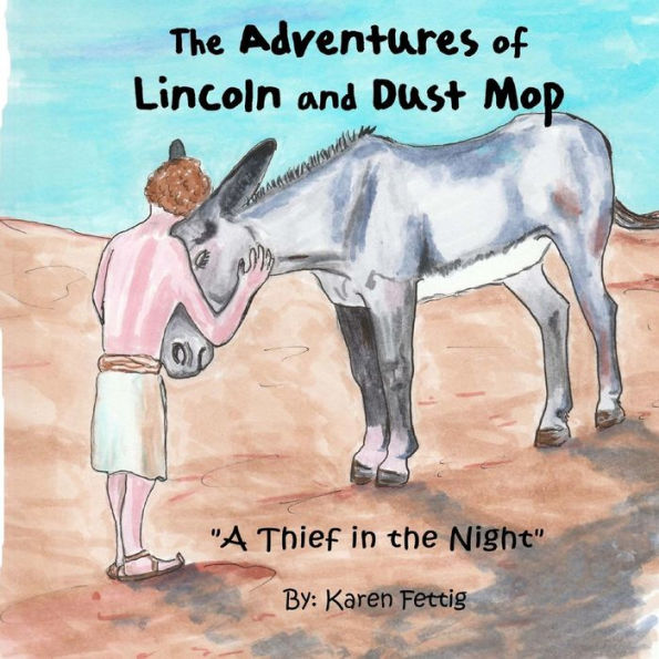 The Adventures of Lincoln and Dust Mop: A thief in the night