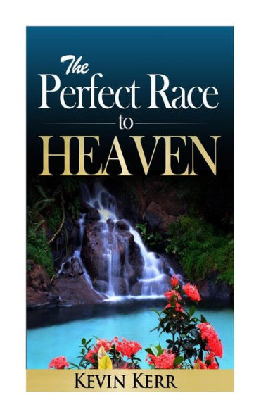 The Perfect Race to Heaven