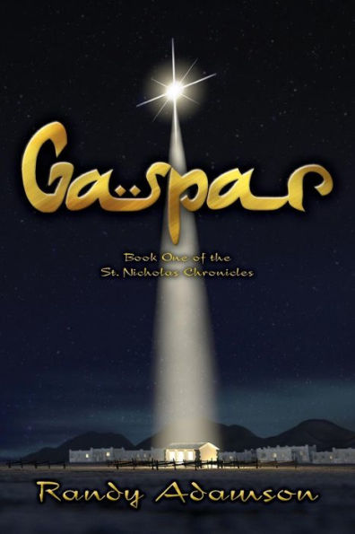 Gaspar: Book One of the St. Nicholas Chronicles