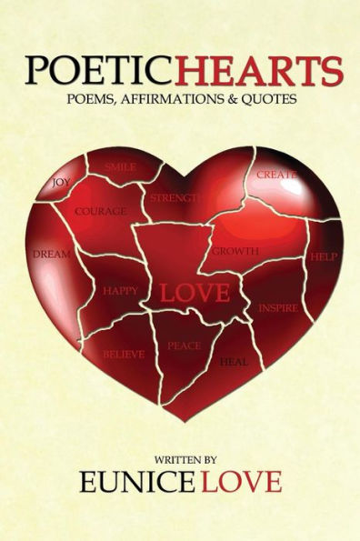 Poetic Hearts: Poems, Affirmations & Quotes