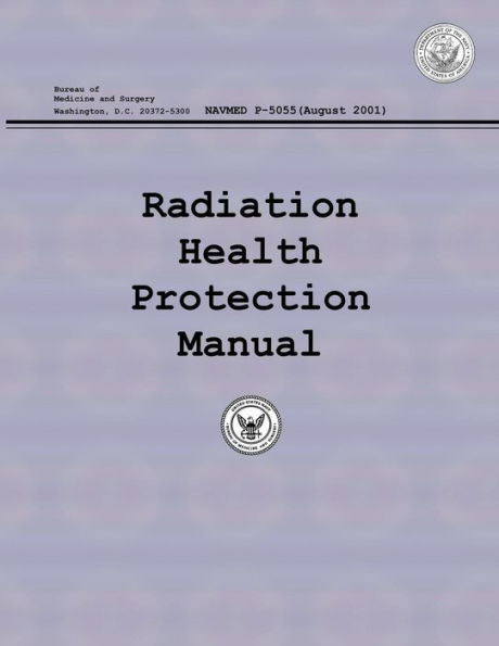 Radiation Health Protection Manual