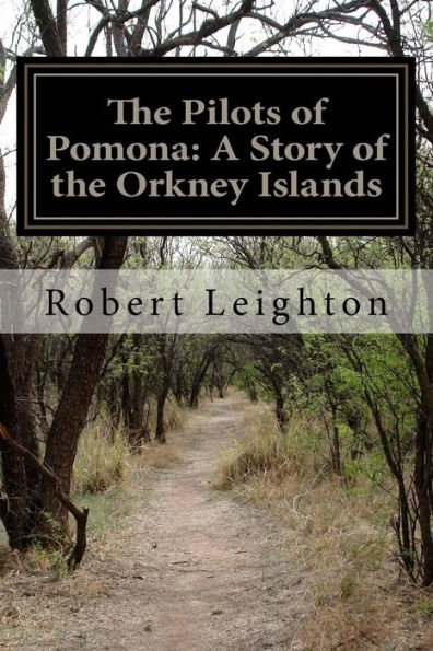 The Pilots of Pomona: A Story of the Orkney Islands