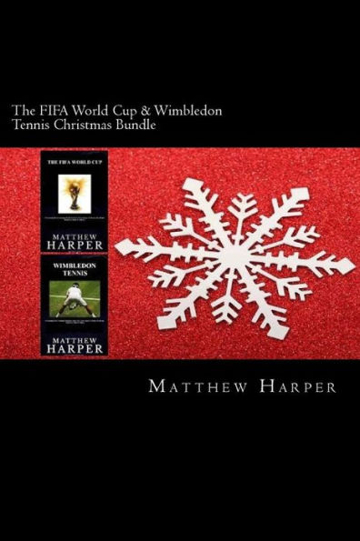The FIFA World Cup & Wimbledon Tennis Christmas Bundle: Two Fascinating Books Combined Together Containing Facts, Trivia, Images & Memory Recall Quiz: Suitable for Adults & Children