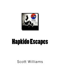 Title: Hapkido Escapes, Author: Scott Williams