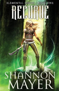 Title: Recurve, Author: Shannon Mayer