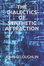 The Dialectics of Synthetic Attraction