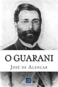 Title: O Guarani, Author: Jose de Alencar