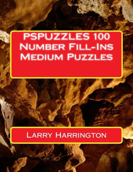 PSPUZZLES 100 Number Fill-Ins Medium Puzzles