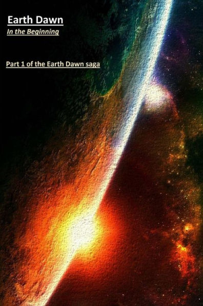 Earth Dawn: In the Beginning