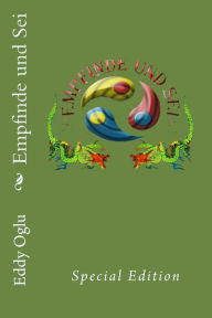 Title: Empfinde und Sei: Special Edition, Author: Eddy Oglu