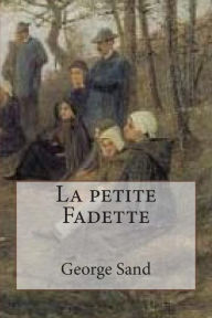 Title: La petite Fadette, Author: George Sand