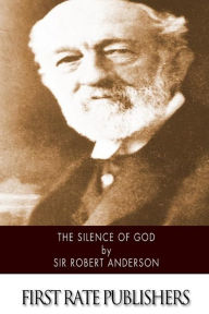 Title: The Silence of God, Author: Robert Anderson