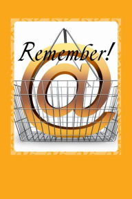 Title: Remember!: Your Simple Solution to Keeping & Organizing Passwords (medium size edition), Author: V J Schultz