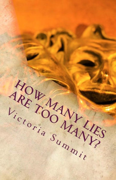How Many Lies Are Too Many?: Spot Liars and Cheaters Before They Spot You!