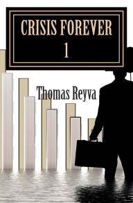 Title: Crisis Forever 1, Author: Thomas Reyva