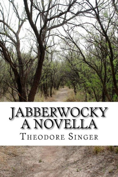 Jabberwocky: A Novella